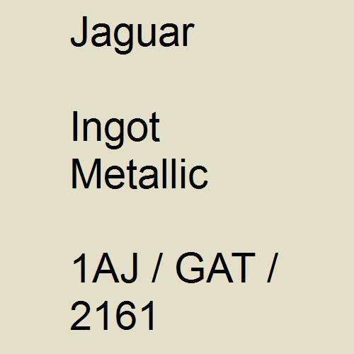 Jaguar, Ingot Metallic, 1AJ / GAT / 2161.